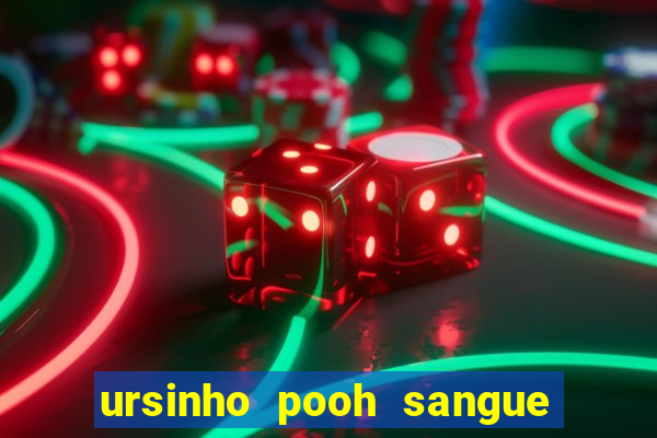 ursinho pooh sangue e mel 2 download